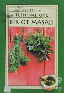 Bir Ot Masalı