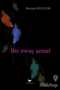 Bir Owuç Şemal (Ciltli)