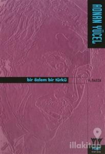 Bir Özlem Bir Türkü