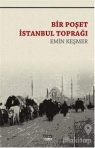Bir Poşet İstanbul Toprağı