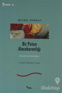 Bir Putun Alacakaranlığı