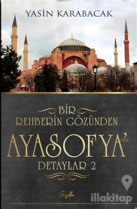 Bir Rehberin Gözünden Ayasofya'dan Detaylar 2
