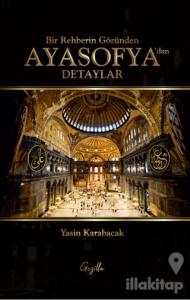 Bir Rehberin Gözünden Ayasofya'dan Detaylar