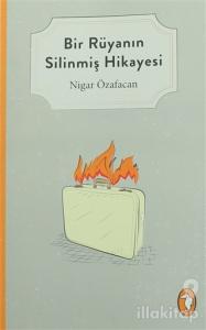 Bir Rüyanın Silinmiş Hikayesi