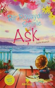 Bir Rüyaydı Seninle Aşk (Kokulu Kitap)