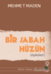 Bir Sabah Hüzün