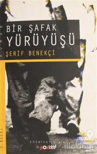 Bir Şafak Yürüyüşü