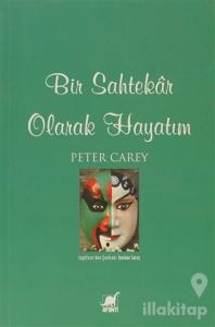 Bir Sahtekar Olarak Hayatım