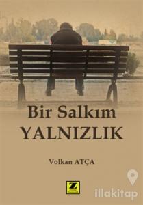 Bir Salkım Yalnızlık