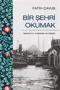 Bir Şehri Okumak