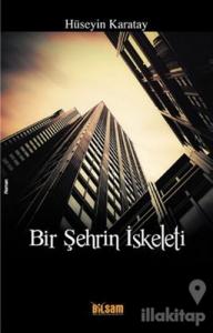 Bir Şehrin İskeleti