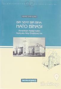 Bir Semt Bir Bina: Nato Binası