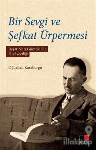 Bir Sevgi ve Şefkat Ürpermesi