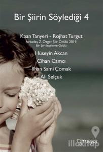 Bir Şiirin Söylediği 4