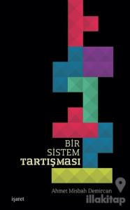Bir Sistem Tartışması