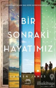 Bir Sonraki Hayatımız (Ciltli)