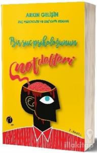 Bir Suç Psikoloğunun Not Defteri