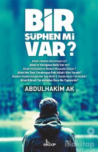 Bir Şüphen mi Var?