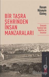 Bir Taşra Şehrinden İnsan Manzaraları