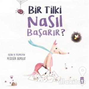 Bir Tilki Nasıl Başarır?