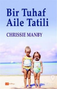 Bir Tuhaf Aile Tatili