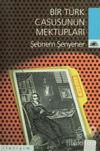 Bir Türk Casusunun Mektupları