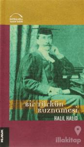 Bir Türkün Ruznamesi ve İngiliz Siyaseti Üzerine Yazıları