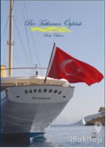 Bir Tutkunun Öyküsü (Ciltli)