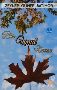Bir Umut Varsa
