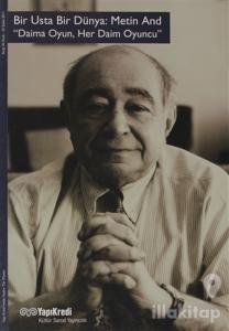 Bir Usta Bir Dünya: Metin And