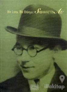 Bir Usta, Bir Dünya: Sabahattin Ali