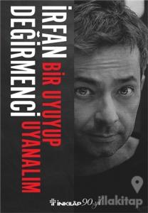 Bir Uyuyup Uyanalım (İmzalı)