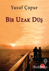 Bir Uzak Düş