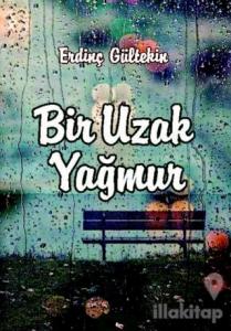 Bir Uzak Yağmur