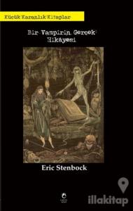 Bir Vampirin Gerçek Hikayesi