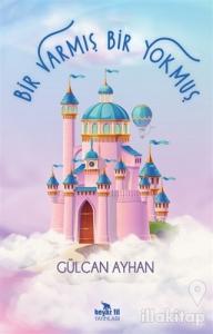 Bir Varmış Bir Yokmuş