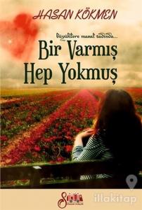 Bir Varmış Bir Yokmuş