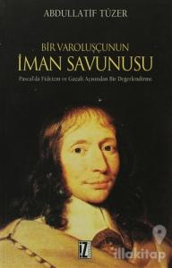 Bir Varoluşçunun İman Savunusu