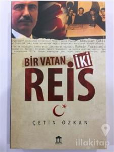 Bir Vatan İki Reis