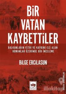 Bir Vatan Kaybettiler