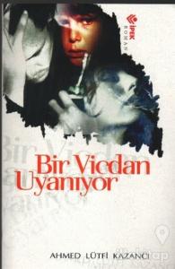 Bir Vicdan Uyanıyor