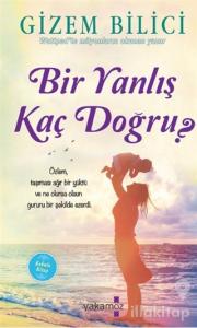 Bir Yanlış Kaç Doğru?