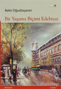Bir Yaşama Biçimi Edebiyat