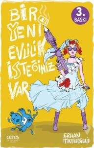 Bir Yeni Evlilik İsteğiniz Var