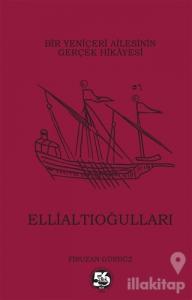 Bir Yeniçeri Ailesinin Gerçek Hikayesi (Ciltli)