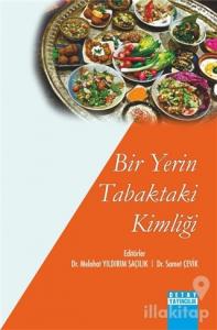 Bir Yerin Tabaktaki Kimliği