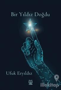 Bir Yıldız Doğdu