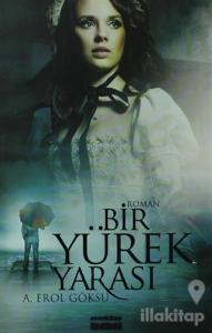 Bir Yürek Yarası