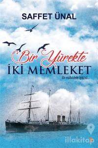 Bir Yürekte İki Memleket