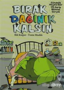 Bırak Dağınık Kalsın